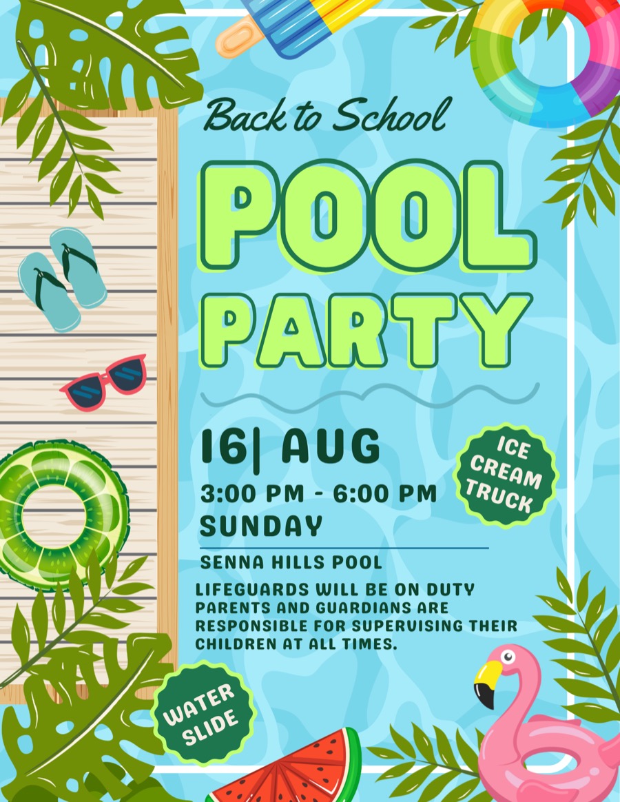 Back to School Pool Party flyer — Sunday, August 16, 3:00 to 6:00 pm at the Senna Hills pool, with water slide and ice cream truck